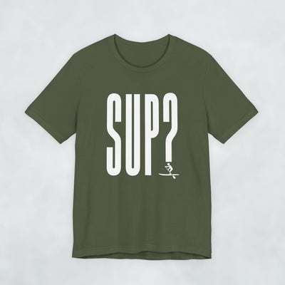 SUP?