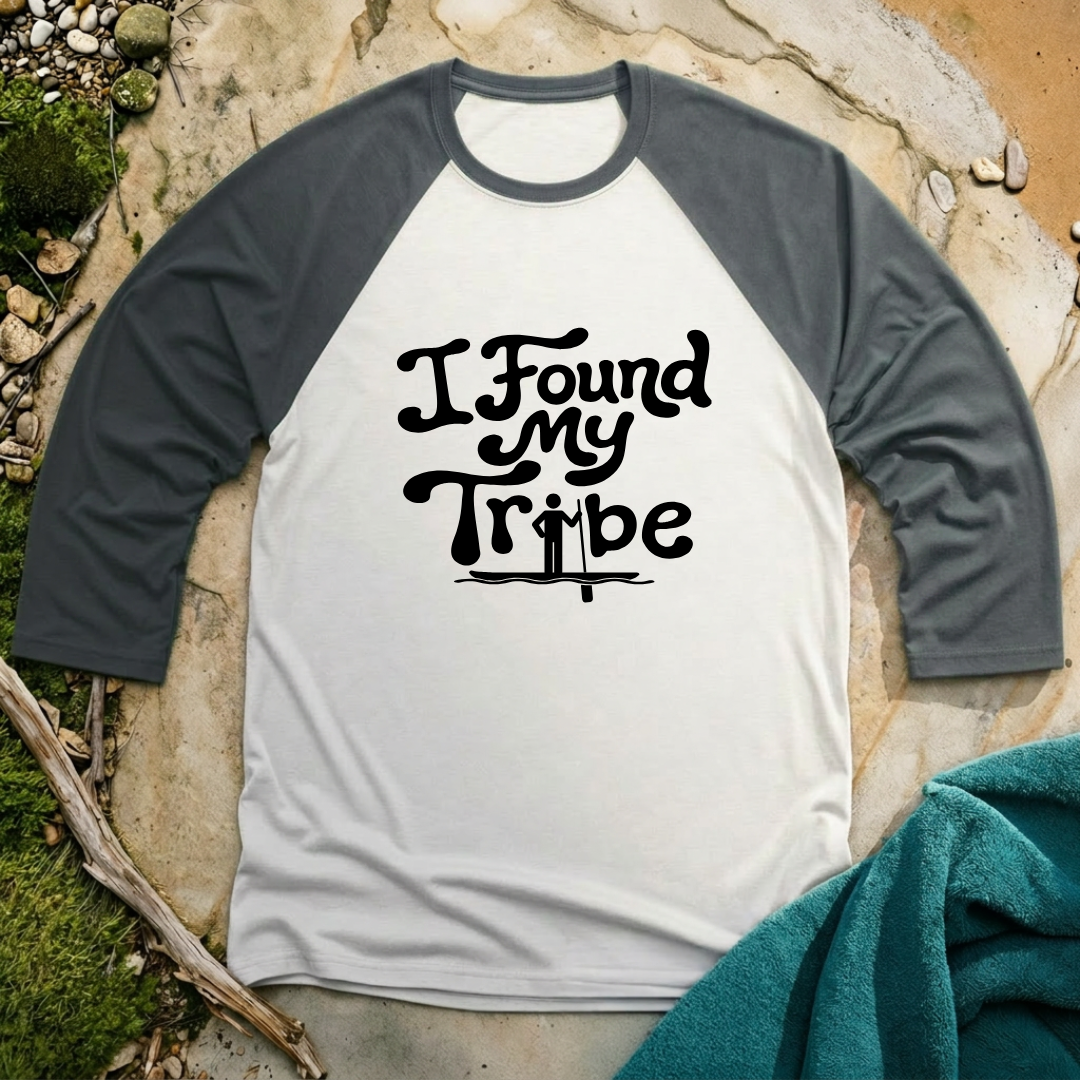 I Found My Tribe SUP