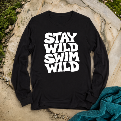 Stay Wild Swim Wild