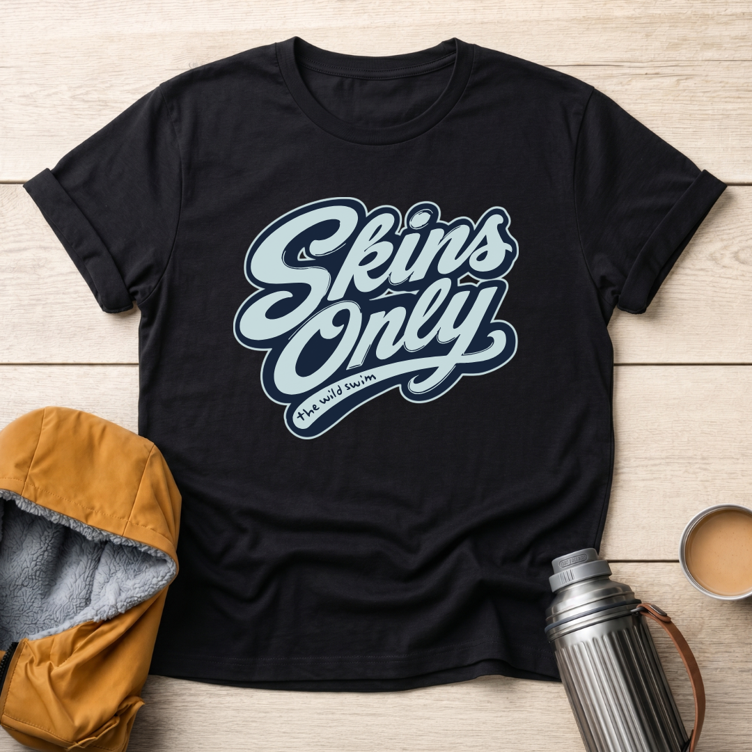Skins Only
