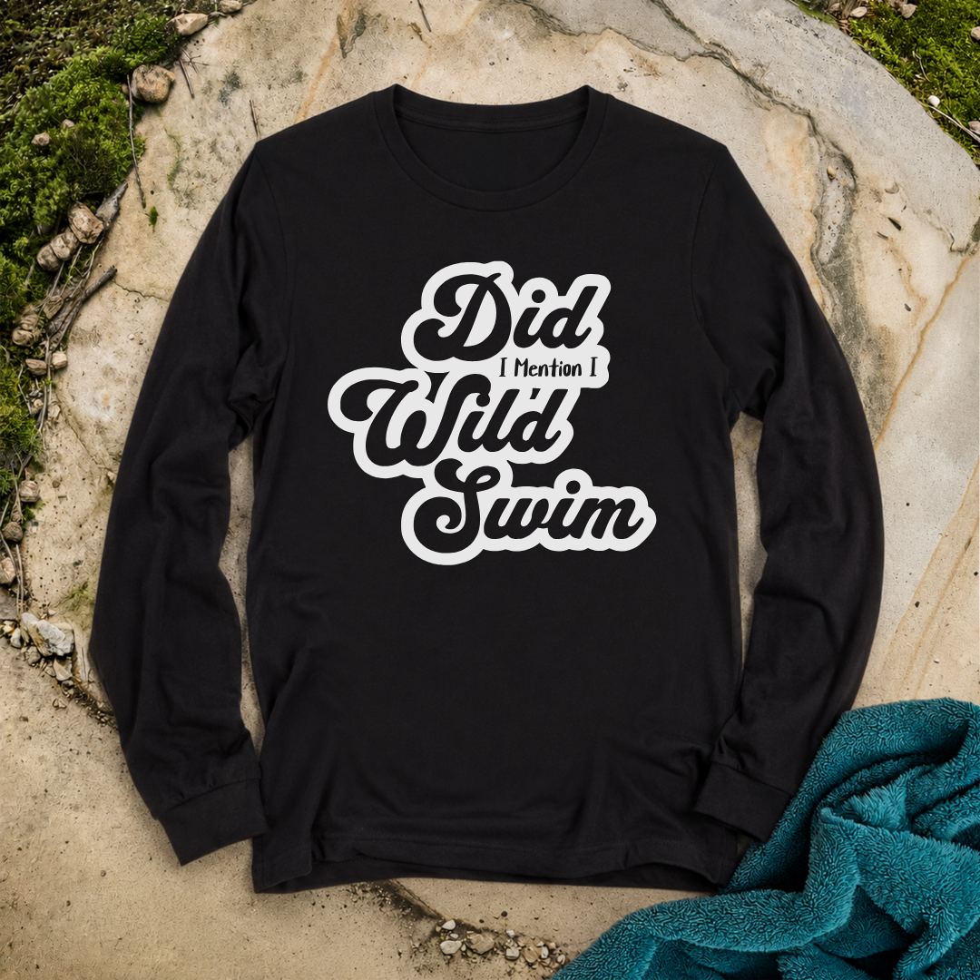 Did I Mention I Wild Swim