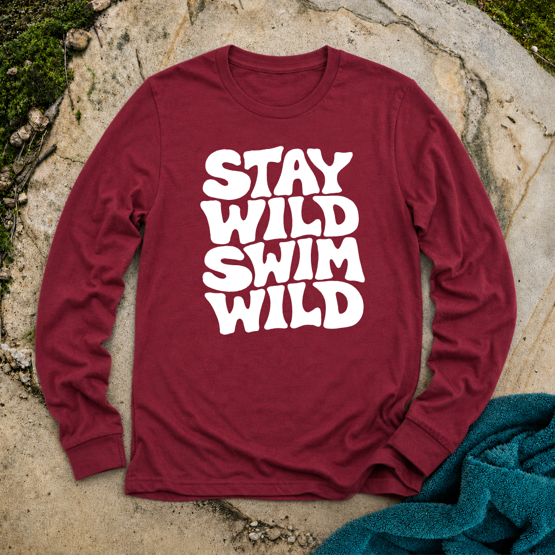 Stay Wild Swim Wild