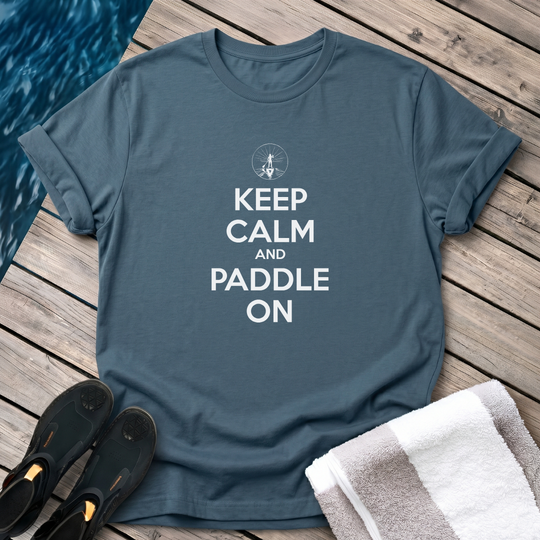 Keep Calm and Paddle On - Female Paddleboarder