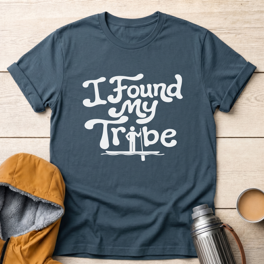 I Found My Tribe SUP