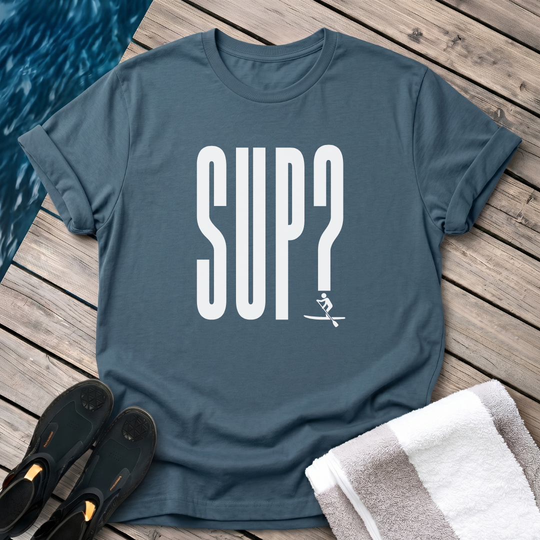 SUP?