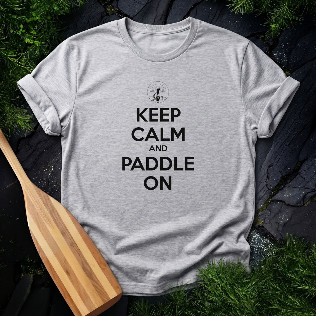 Keep Calm and Paddle On - Paddleboard Male