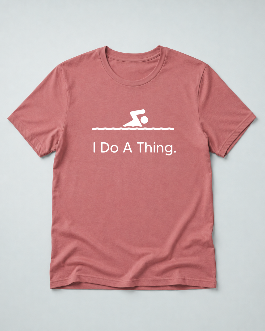 I Do A Thing
