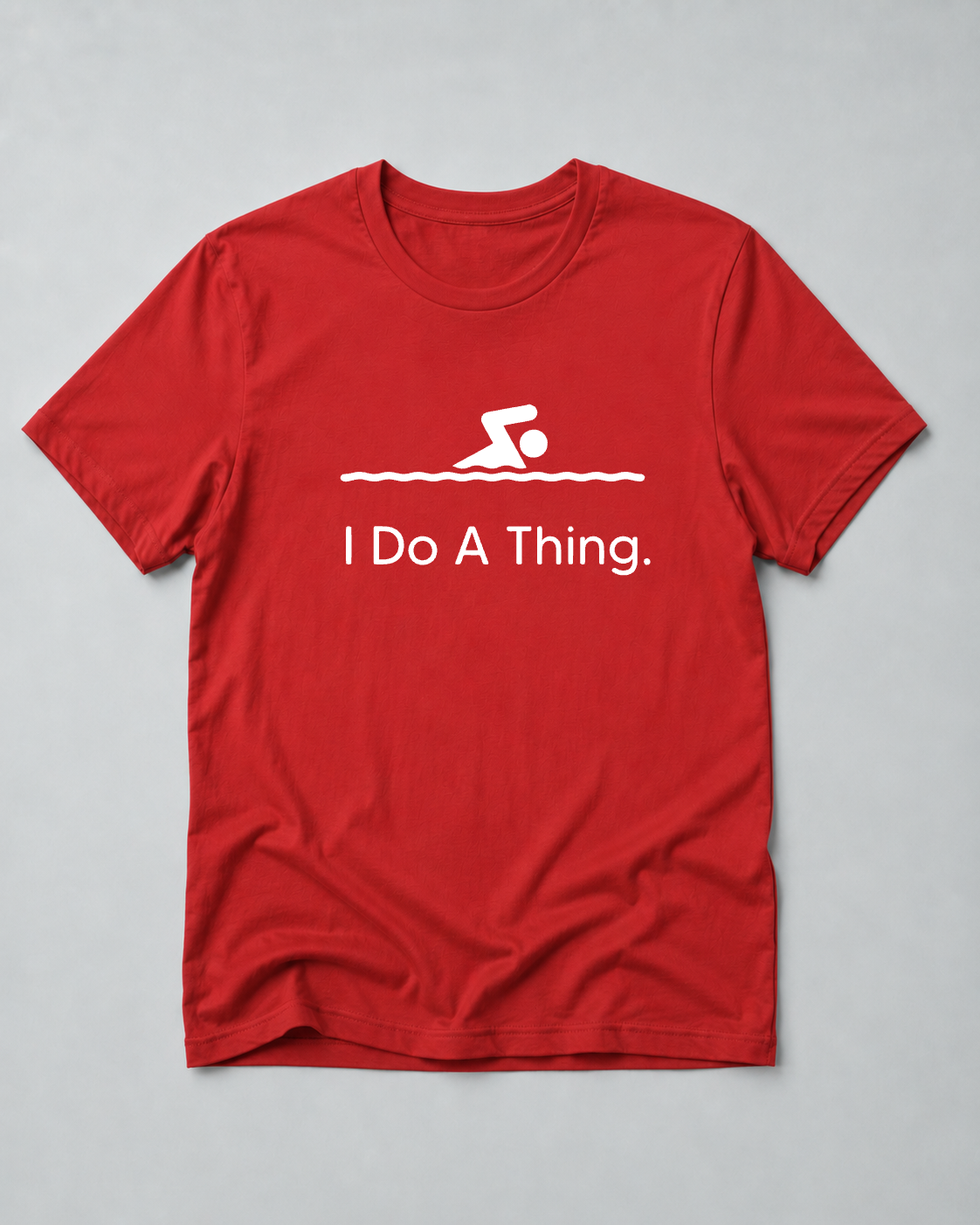 I Do A Thing