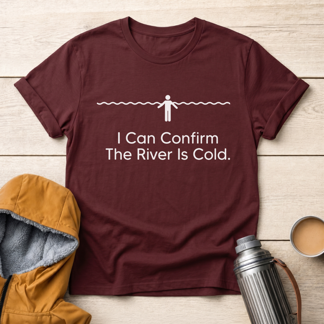 The River Is Cold