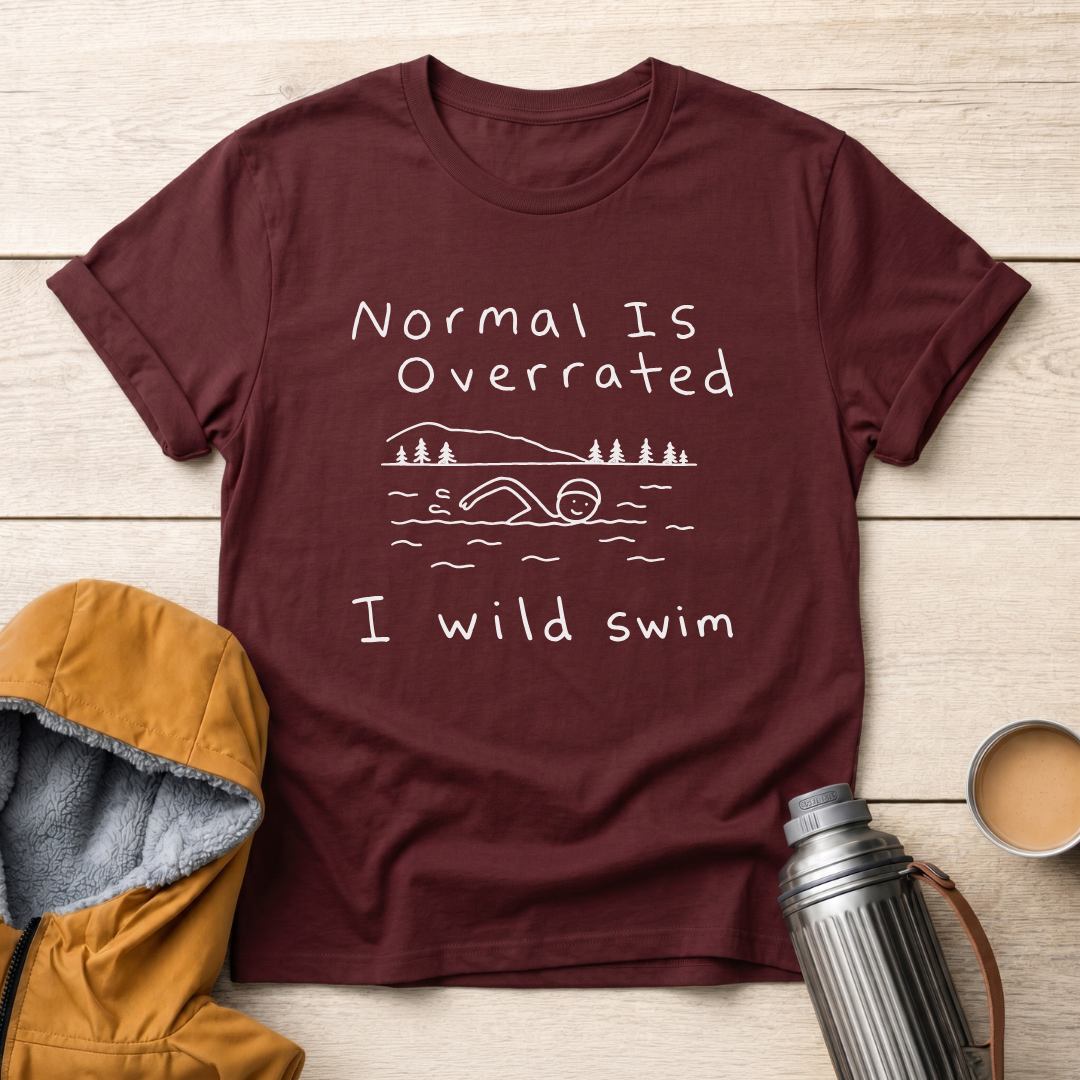 Normal Is Overrated I Wild Swim