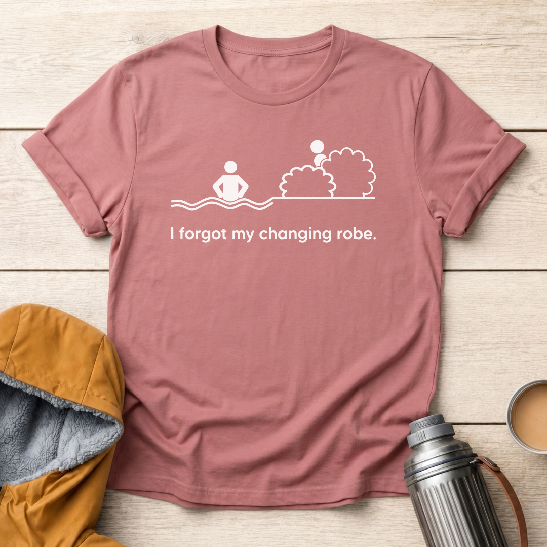 I Forgot My Changing robe