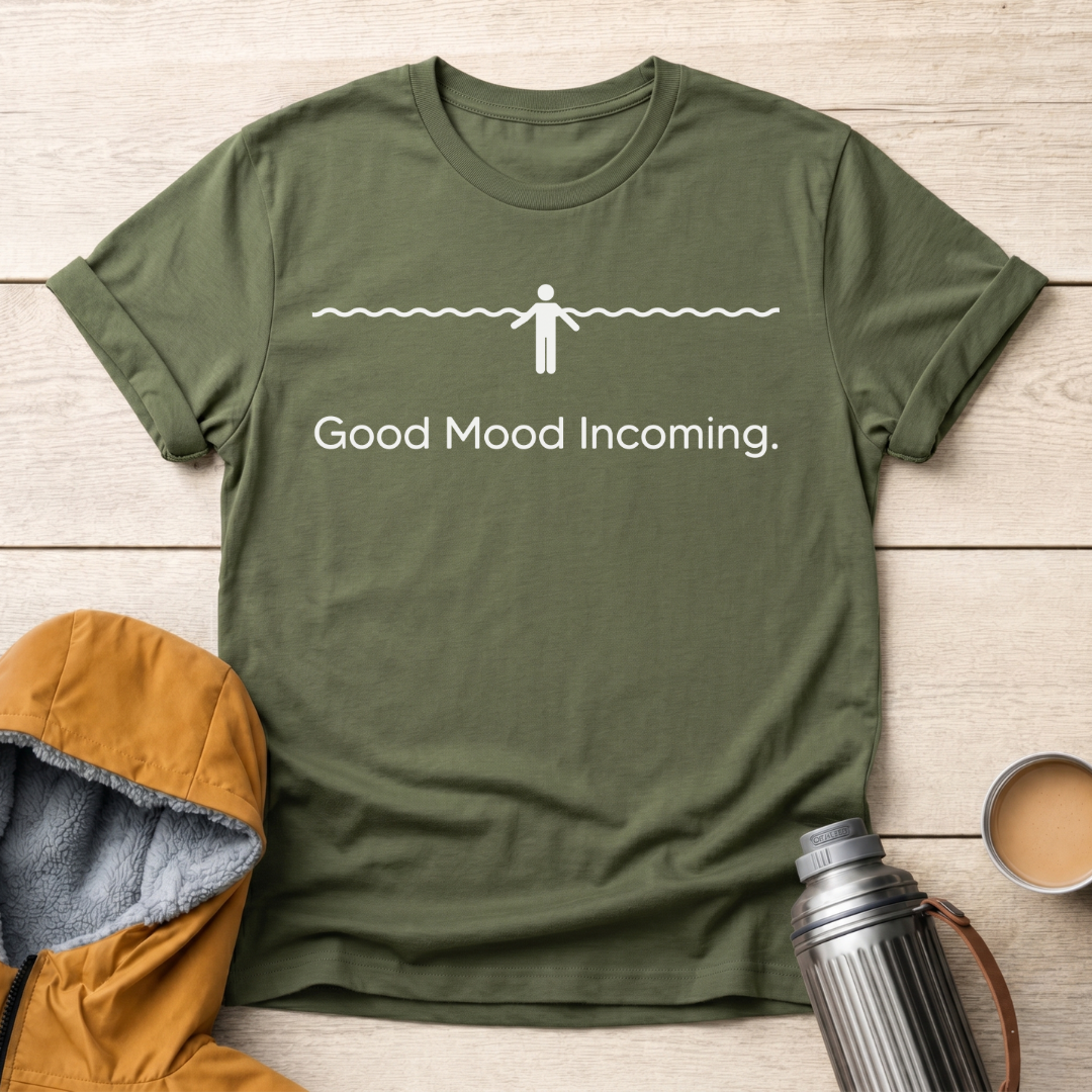 Good Mood Incoming