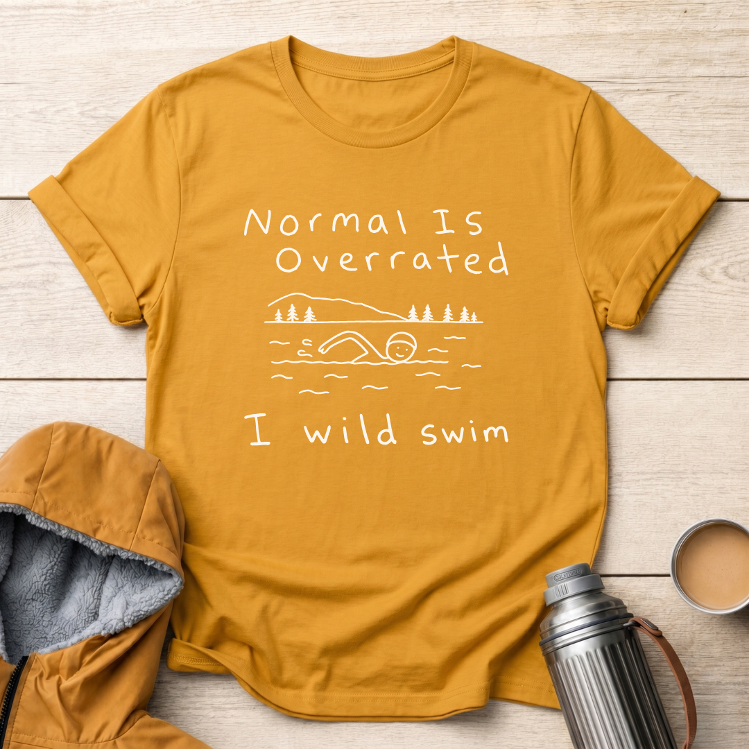 Normal Is Overrated I Wild Swim