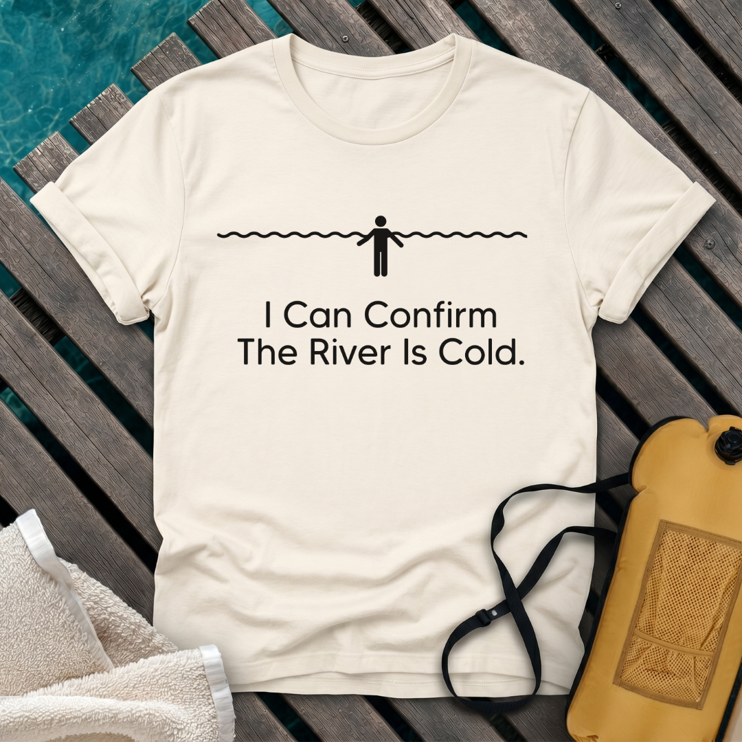 The River Is Cold