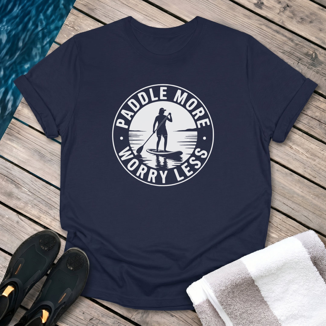 Paddle More Worry Less Paddleboard Male