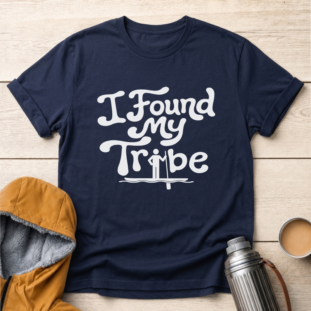 I Found My Tribe SUP