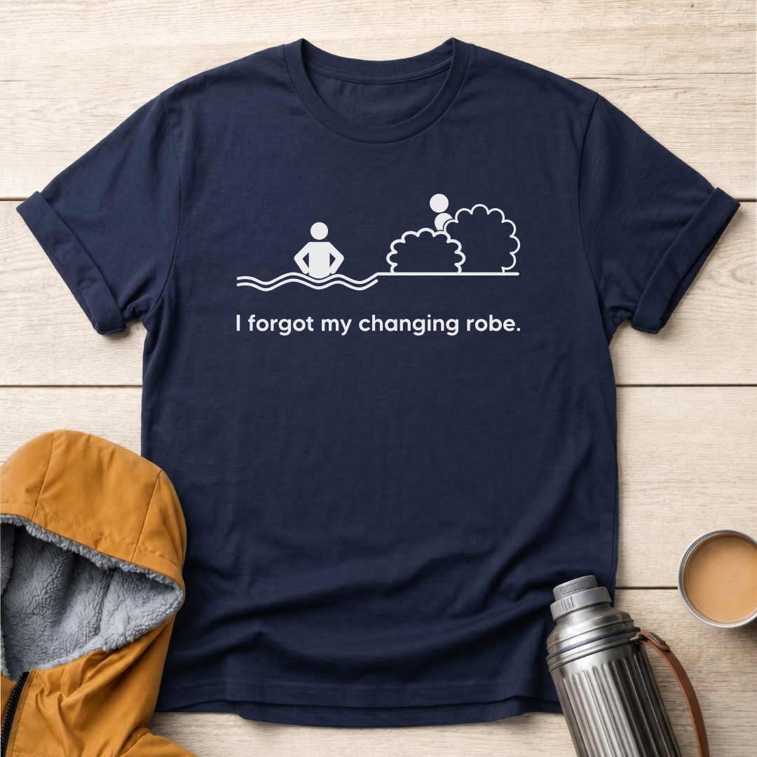 I Forgot My Changing robe