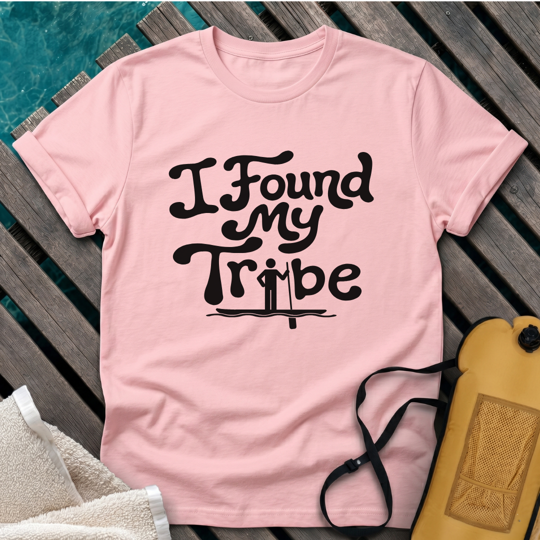 I Found My Tribe SUP