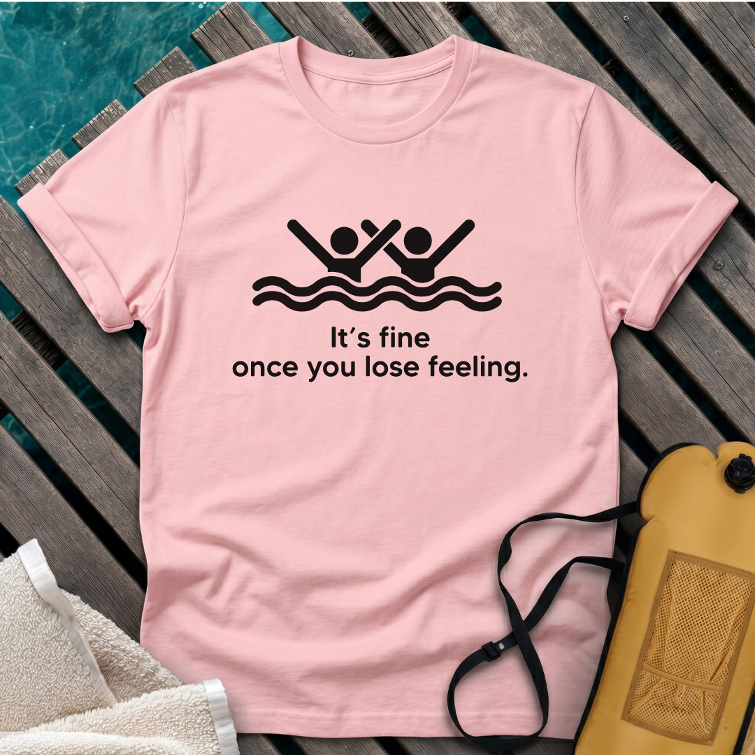 It's Fine Once You Lose Feeling
