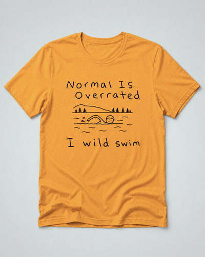 Normal Is Overrated I Wild Swim