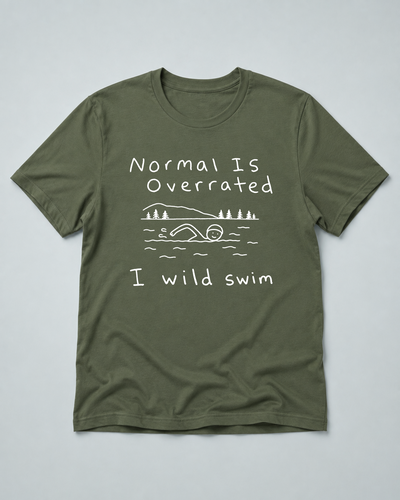 Normal Is Overrated I Wild Swim