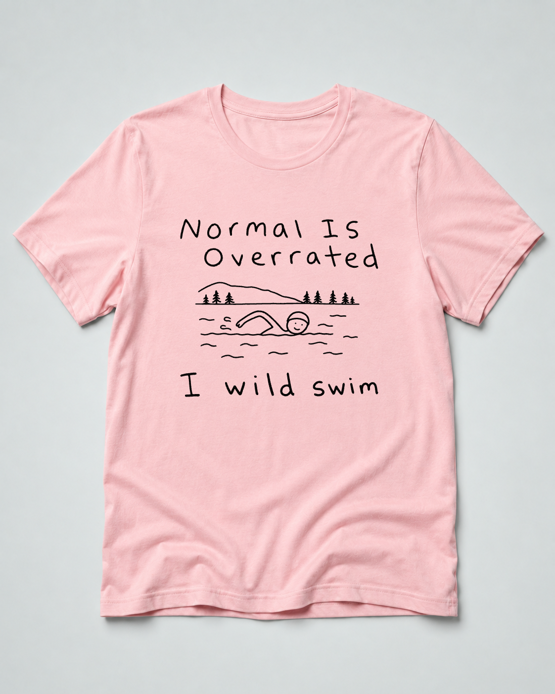 Normal Is Overrated I Wild Swim