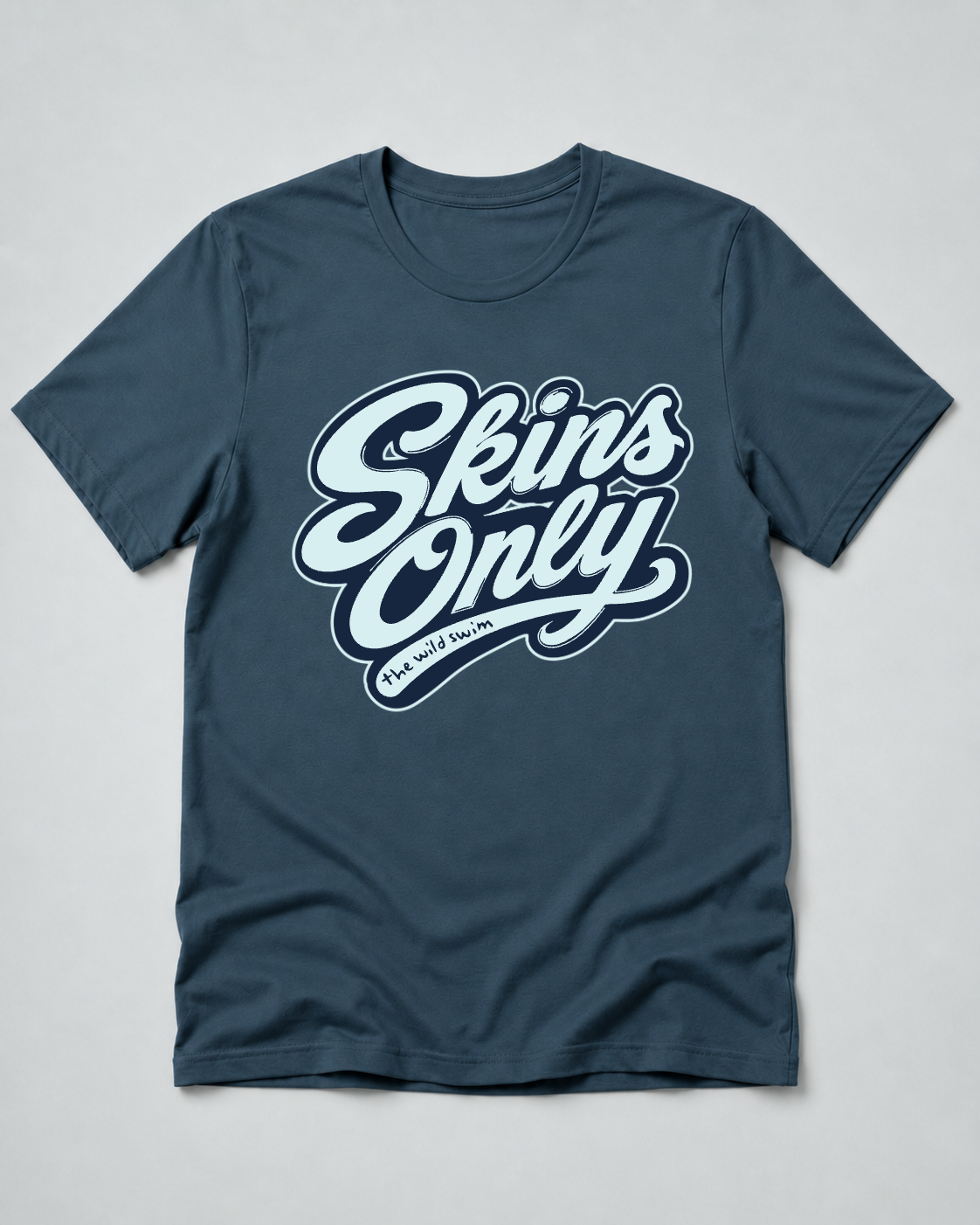 Skins Only
