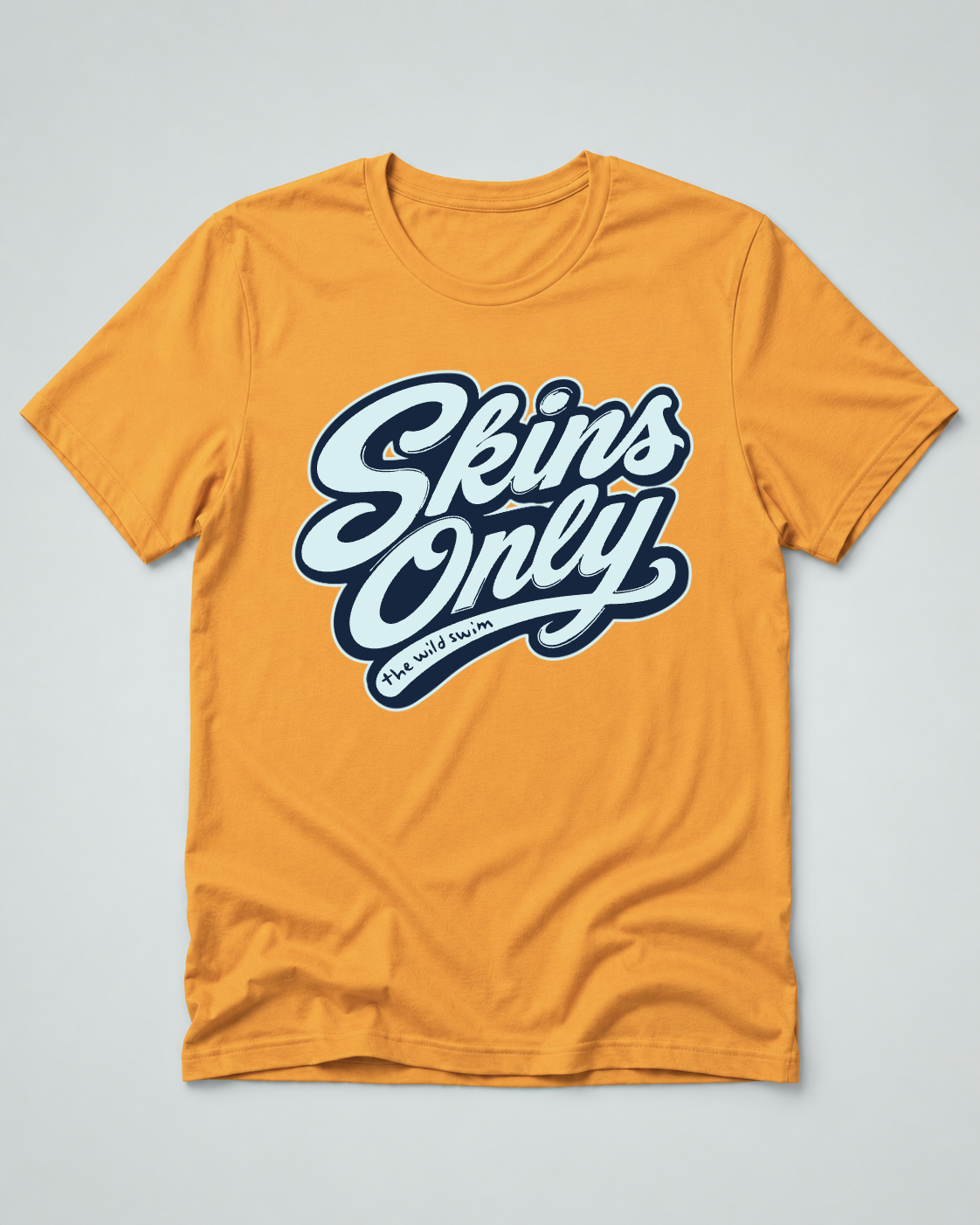 Skins Only