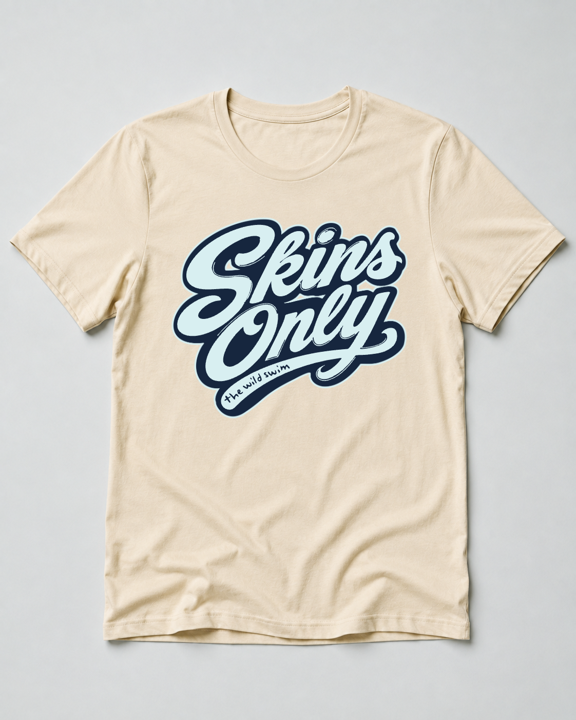 Skins Only