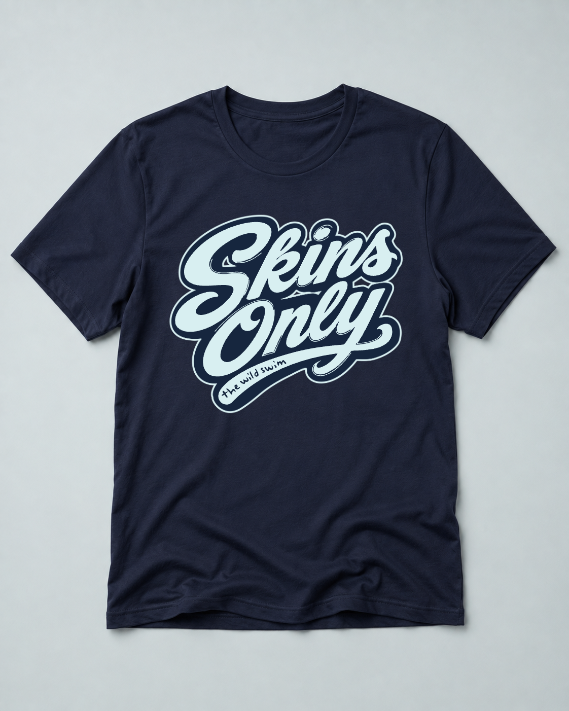 Skins Only