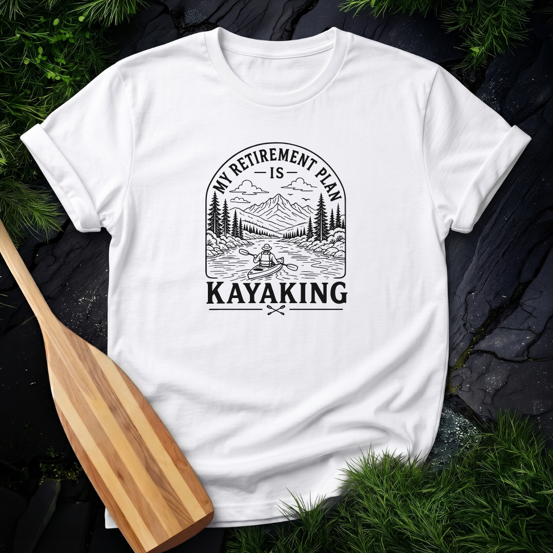 My Retirement Plan Is Kayaking