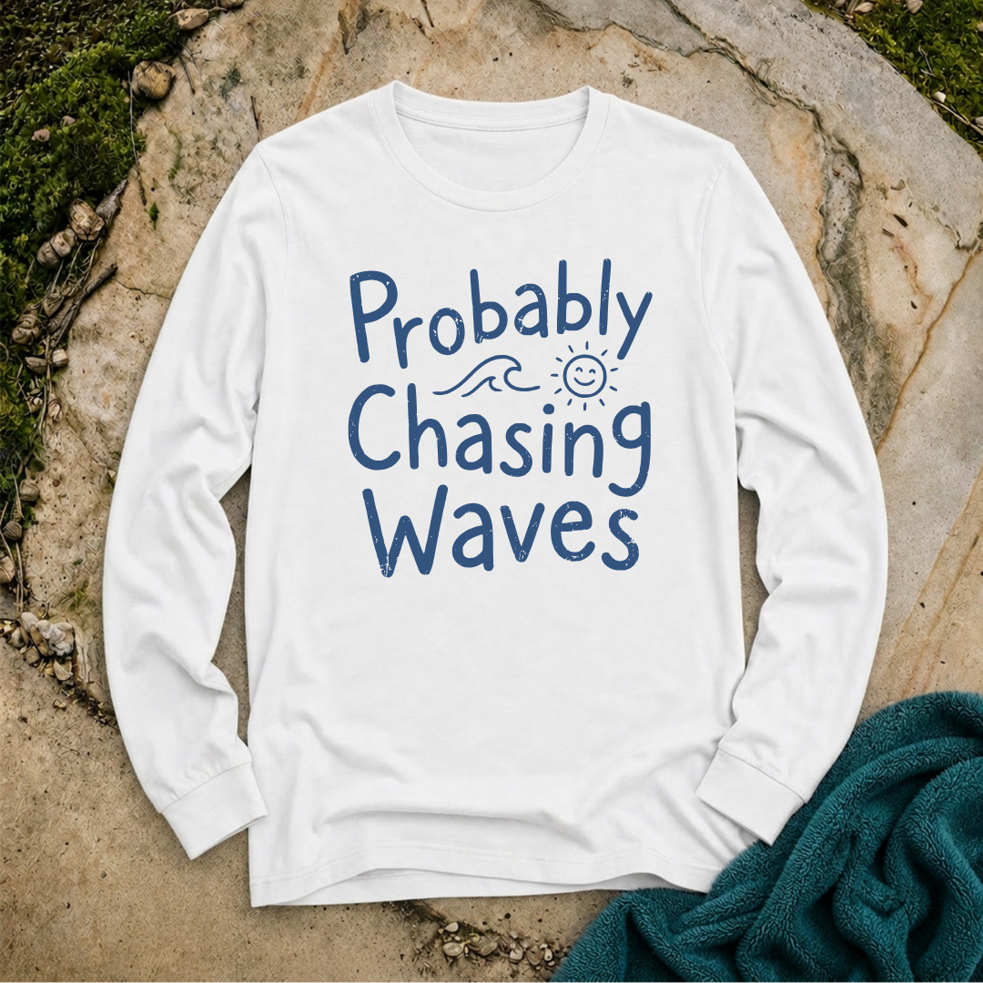 Probably Chasing Waves