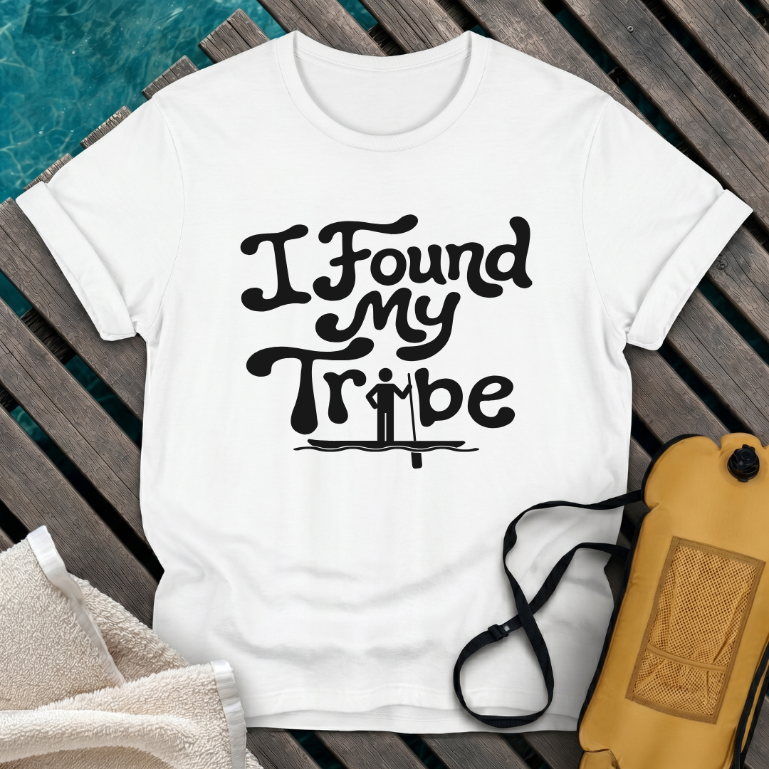 I Found My Tribe SUP