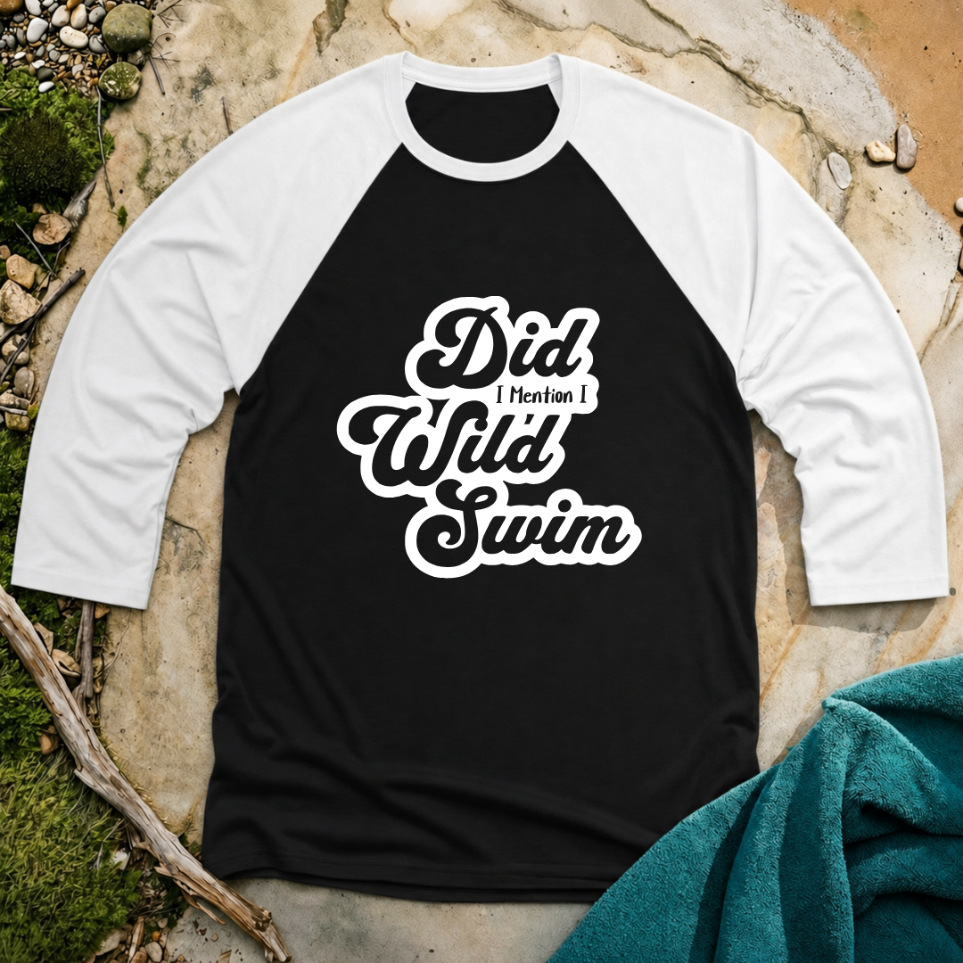 Did I Mention I Wild Swim