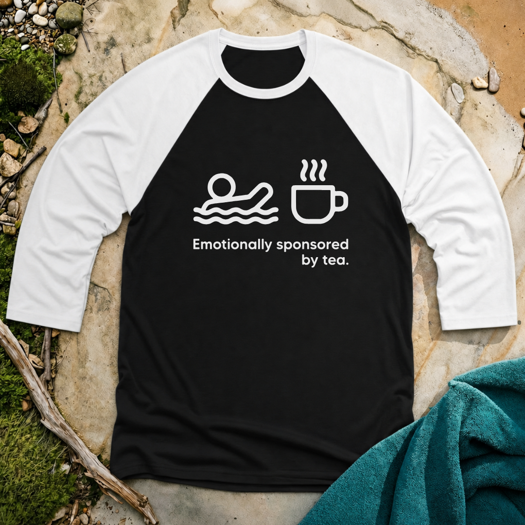 Emotionally Sponsored By Tea