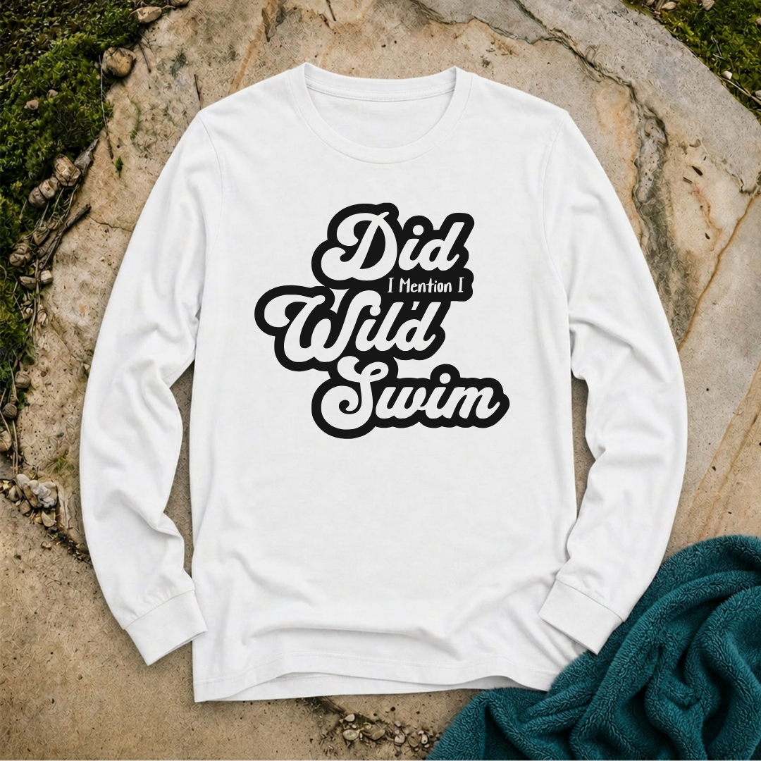 Did I Mention I Wild Swim