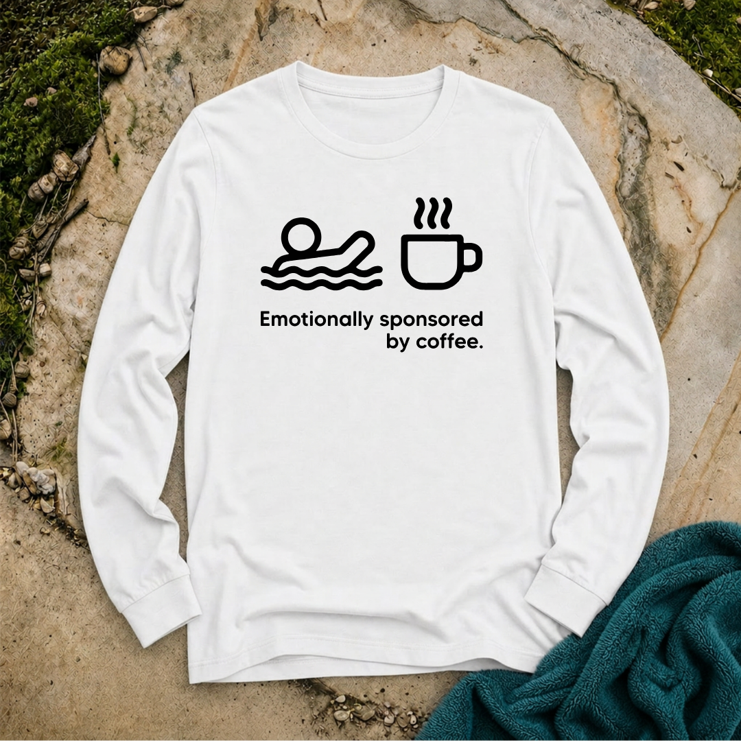 Emotionally Sponsored By Coffee